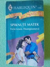 kniha Spiknutí matek, Harlequin 1998