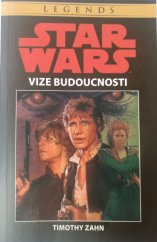 kniha Star Wars Vize budoucnosti , Egmont 2021