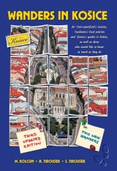 kniha Wanders In Košice for (non-superfcial) tourists, (moderate) local patriots and (future) guides..., JES 2025