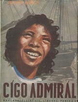 kniha Cígo admirál, Tiskařské a nakladatelské podniky Cíl 1947
