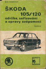 kniha Škoda 105/120 Údržba, seřizování a opravy svépomocí, Nadas 1980