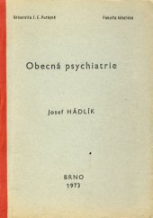 kniha Obecná psychiatrie a psychopatologie, Univerzita Jana Evangelisty Purkyně 1967