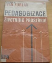 kniha Pedagogizace životního prostředí, SPN 1979