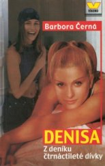 kniha Denisa z deníku čtrnáctileté dívky, Víkend  2001