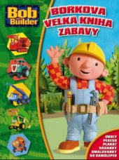 kniha Bořkova velká kniha zábavy, Egmont 2009