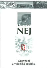 kniha Opavská nej. Opevnění a vojenská posádka, Statutární město Opava 2007