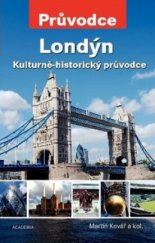 kniha Londýn kulturně-historický průvodce, Academia 2011