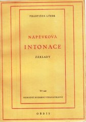 kniha Nápěvková intonace Základy : Hud. pedagog. instruktivní pomůcka, Orbis 1951