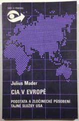 kniha CIA v Evropě podstata a zločinecké působení tajné služby USA, Svoboda 1983