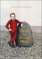 kniha Všetci sa pýtajú prečo, Knižná dielňa 2025