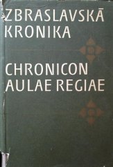 kniha Zbraslavská kronika  Chronicon aulae regiae, Svoboda 1976