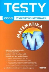 kniha Testy z víceletých gymnázií 2008., Didaktis 2007