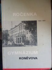 kniha Ročenka Gymnázia Brno-Koněvova. 1980/1981, Gymnázium Koněvova 1981