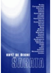 kniha Když se řekne Šabata [opožděný sborník k 70. narozeninám Jaroslava Šabaty], Doplněk 1998
