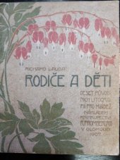 kniha Rodiče a děti Deset původních litografií pro mládež, Promberger 1907