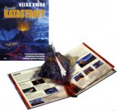 kniha Přírodní katastrofy velká kniha : s trojrozměrnými modely, pohyblivými ilustracemi a dalšími skvělými doplňky!, Junior 2009