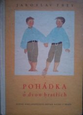 kniha Pohádka o dvou bratřích, SNDK 1950