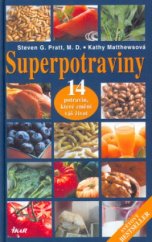 kniha Superpotraviny 14 potravin, které změní váš život, Ikar 2005