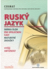 kniha Ruský jazyk vyšší obtížnost, Ústav pro informace ve vzdělávání 2002