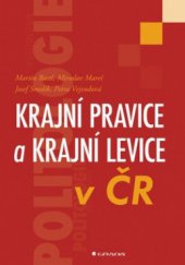 kniha Krajní pravice a krajní levice v ČR, Grada 2011