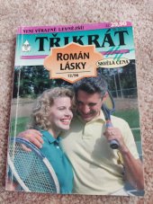 kniha Třikrát román lásky 12/961996, Ivo Železný 1996