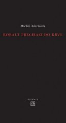 kniha Kobalt přechází do krve, Dauphin 2009