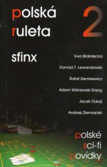 kniha Sfinx - Polská ruleta 2 polské sci-fi povídky, Laser 2005