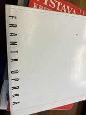 kniha Franta Úprka 1868-1929 : leden - únor 1975 : [katalog výstavy, Galerie výtvarného umění 1975