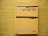kniha Mechanismy organických reakcí, SNTL 1981