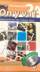 kniha ON Y VA! 2A Francouzština pro střední školy  - Pracovní sešit, Leda 2022