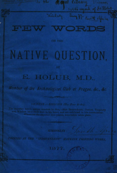 kniha Few words on the native question, Kimberley, Independent 1877
