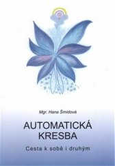 kniha Automatická kresba cesta k sobě i druhým, Ateliér Dotek 2018