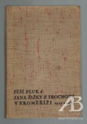 kniha Vzpomínáme 1917-1937 sborník prací bývalých příslušníků pluku k dvacátému výročí založení pěšího pluku 3 Jana Žižky z Trocnova, Pěší pl. 3 Jana Žižky z Trocnova 1937