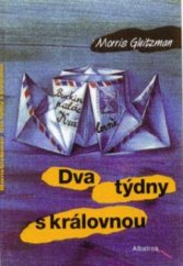 kniha Dva týdny s královnou, Albatros 1999