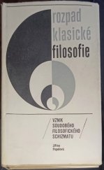 kniha Rozpad klasické filosofie (vznik soudobého filosofického schizmatu), Svoboda 1968