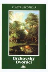 kniha Brzkovský Dvořáci, Jota 2001