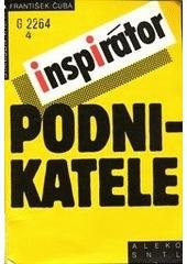 kniha Inspirátor podnikatele, Nakladatelství technické literatury 1991