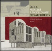 kniha Škola kreslení a modelování pro architekty, Slovart 2009