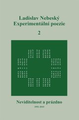 kniha Experimentální poezie 2 Neviditelnost a prázdno (1992–2010), Tomáš Nosek 2022