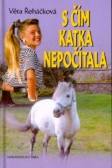 kniha S čím Katka nepočítala, Erika 2005