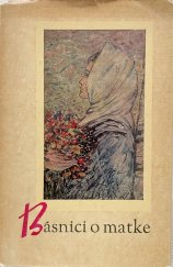 kniha Básnici o matke, Slovenský spisovateľ 1965