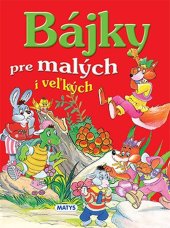kniha Bájky pre malých i veľkých, Matys 2025