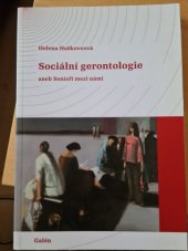 kniha Manuálek sociální gerontologie, Institut pro další vzdělávání pracovníků ve zdravotnictví 2002
