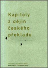 kniha Kapitoly z dějin českého překladu, Karolinum  2002
