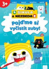 kniha Pojďme si vyčistit zuby!, Svojtka 2021