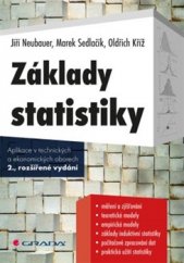 kniha Základy statistiky Aplikace v technických a ekonomických oborech, Grada 2016