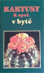 kniha Kaktusy & spol. v bytě, Brio 2000
