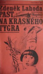 kniha Past na krásného tygra, Naše vojsko 1979