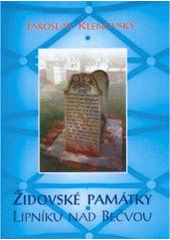 kniha Židovské památky Lipníku nad Bečvou, Votobia 2000