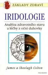 kniha Iridologie analýza zdravotního stavu a léčby z oční duhovky, Pragma 2003